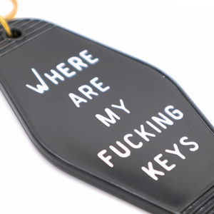 Hot Stamped Motel Keychain Where Are My Fucking Keys