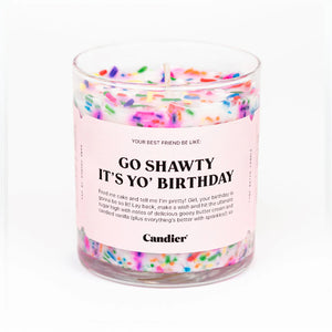 Candier Go Shawty Its Your Birthday Candle